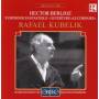 Kubelik / BRSO - Symphonie fantastique/Ouverture Le Corsaire