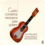 Juan Carlos Laguna - Four Mexican Guitar Concertos