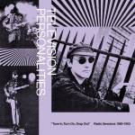 Television Personalities - Tune in, Turn on, Drop out: Radio Sessions (1980-1