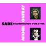 Michel Onfray - Sade Deconstruction D'un Mythe
