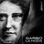 Garbo - La Moda