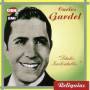 Carlos Gardel - Titulos Inolvidables
