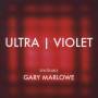 Gary Marlowe - Ultra-Violet