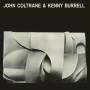 John Coltrane & Kenny Burrell - John Coltrane & Kenny Burrell (Ltd.180g Farbg.VI