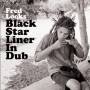 Fred Locks - Black Star Liner In Dub