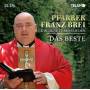 Franz Pfarrer Brei - Goldene Lebenslieder:Das Beste