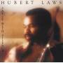 Hubert Laws - Say It With Silence