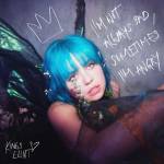 Kings Elliot - I'm Not Always Sad, Sometimes I'm Angry