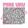 Pere Ubu - Drive He Said 1994 - 2002 (Box Set)