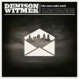 Denison Witmer - Ones Who Wait