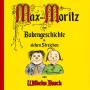 Geschenkausgabe - Max & Moritz und berhmte Kinderlieder