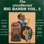 Uncollected Big Bands 5 / Various - Uncollected Big Bands 5