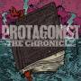 Protagonist - Chronicle
