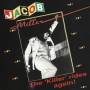 Jacob Miller - The Killer Rides Again
