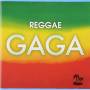 Raggae Gaga / Various - Raggae Gaga / Various