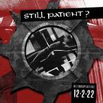 Still Patient? - Retrospective 12.2.22