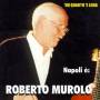 Roberto Murolo - Le Belle Canzoni