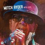 Mitch Ryder - With Love (180g Black Vinyl)