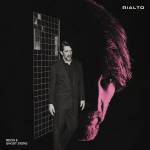 Rialto - Neon & Ghost Signs (White Vinyl)