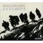Bauchklang - Akusmatik (Digipak)