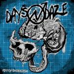 Dayz N Daze - Show Me The Blueprints