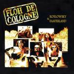 Floh De Cologne - Koslowsky & Faaterland