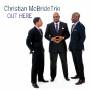 Christian Trio Mcbride - Out Here