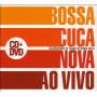 Bossacucanova - Ao Vivo-celebrating 50 Years Of Bossa Nova