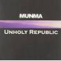 Munma - Unholy Republic