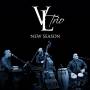 Vl Trio - New Season