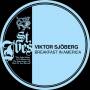 Viktor Sjoberg - Breakfast In America