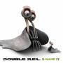 Double R.e.l. - U Name It