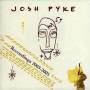 Josh Pyke - Recordings 2003-2005