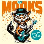 The Mooks - Come On And Save Me