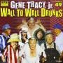 Gene Tracy Jr. - Wall To Wall Drunks