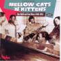 V / A - Further Mellow Cats'n'Kittens