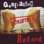 The Disrupters - Generation Retard
