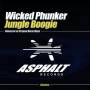 Wicked Phunker - Jungle Boogie 2