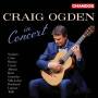 GUITAR WORKS / VARIOUS - Craig Ogden in Concert