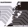 Blaktroniks - Mechanized Soul