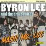 Byron And The Dragonaires Lee - Mash! MR Lee - The Early Recordings 1960-62