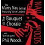 Nau / Woods - At The Bouquet Chorale