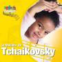 Tchaikovsky - Meilleur De Tchaikovsky