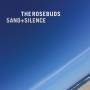 The Rosebuds - Sand+silence