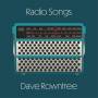 Dave Rowntree - Radio Songs