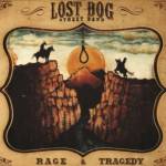 Lost Dog Street Band - Rage and Tragedy