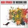 Mark Springer - The Watching Bird