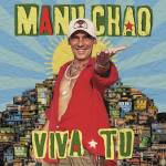 Manu Chao - Viva Tu (Blue Crystal Clear Vinyl LTD LP)