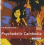 Various - Rough Guide: Psychedelic Cambodia