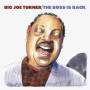 big Joe Turner - Boss Is Back
